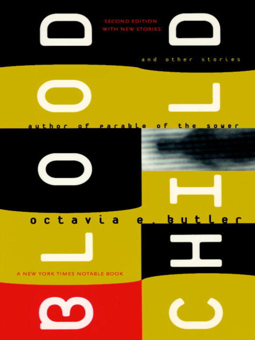 Title details for Bloodchild and Other Stories by Octavia E. Butler - Wait list